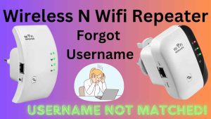 Forgot wireless n repeater username